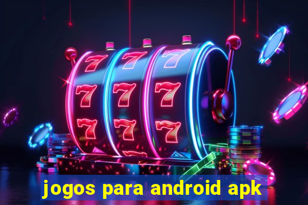 jogos para android apk